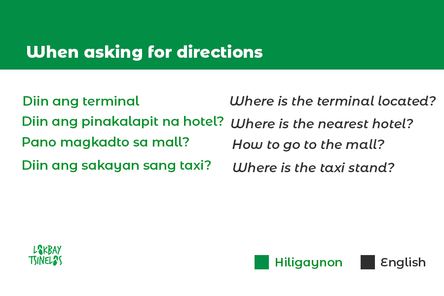 Hiligaynon phrases  when asking for directions