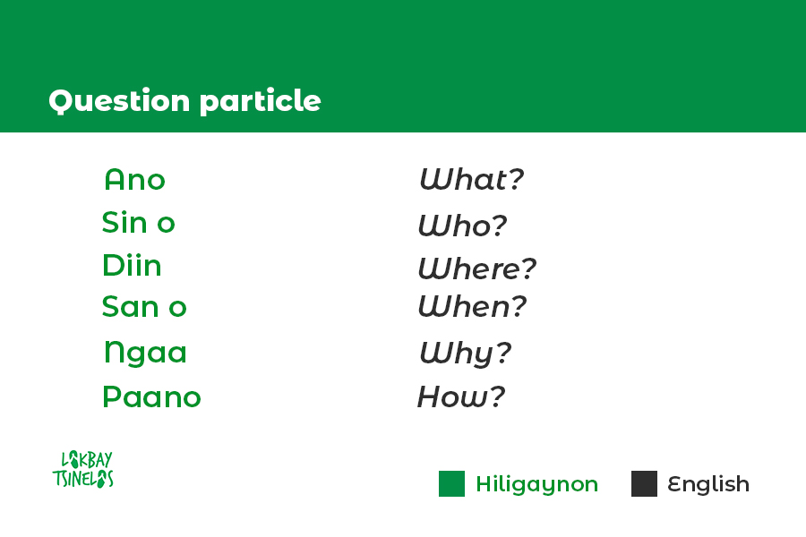 Hiligaynon phrases question particle